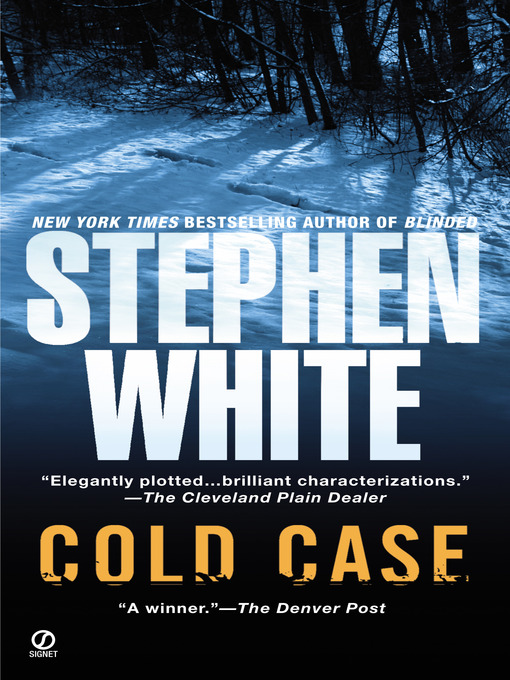 Title details for Cold Case by Stephen White - Wait list